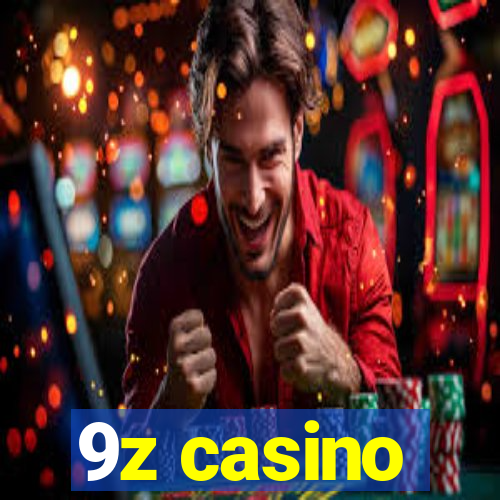 9z casino